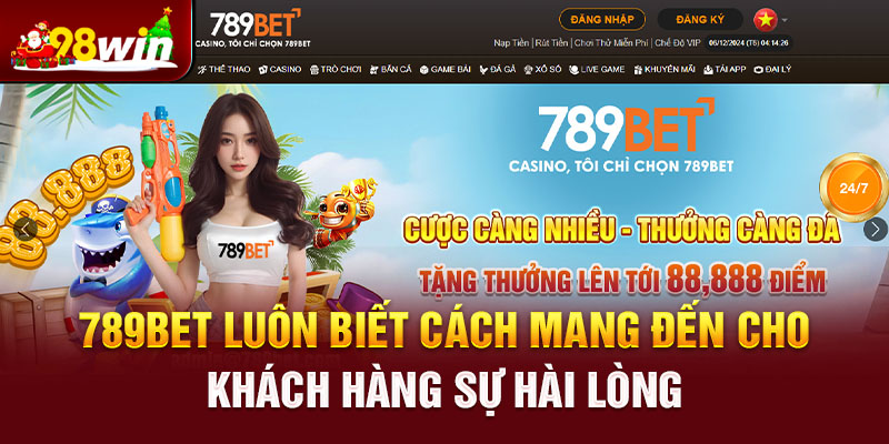 789bet luôn biết cách mang đến cho khách hàng sự hài lòng