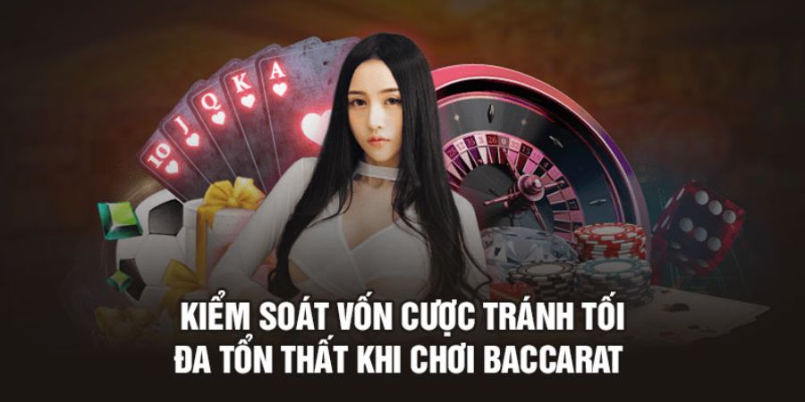 Kiểm soát vốn cược là công thức đánh baccarat thông minh