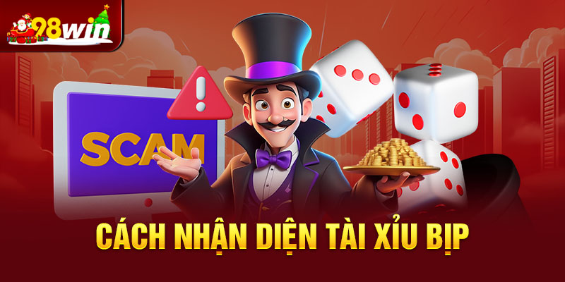 Cách nhận diện tài xỉu online có bịp