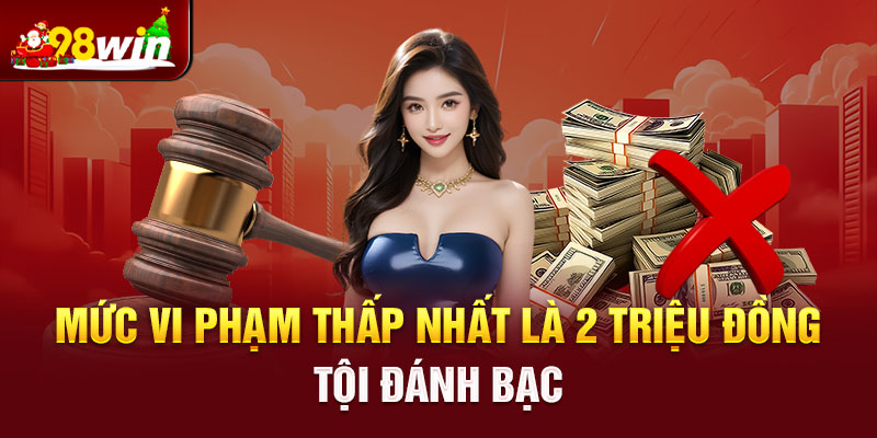 Có thể bị xử phạt lên tới 2 triệu đồng cho các trường hợp vi phạm đánh bạc