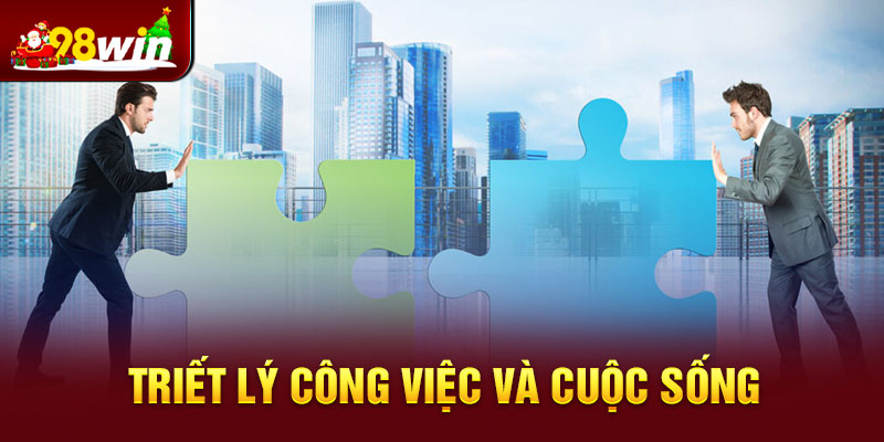 Triết lý công việc và của sống của Ông Văn